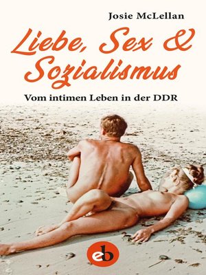 cover image of Liebe, Sex & Sozialismus
